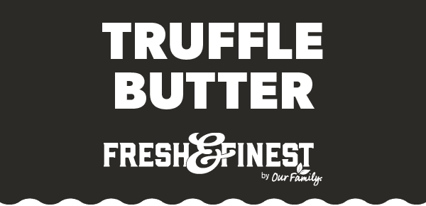 Fresh-Finest Truffle Butter Flavor